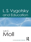 Image for L. S. Vygotsky and education