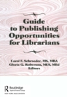 Image for Guide to publishing opportunities for librarians