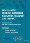 Image for Miscellaneous Problems in Maritime Navigation, Transport and Shipping : Marine Navigation and Safety of Sea Transportation
