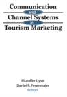 Image for Communication and channel systems in tourism marketing