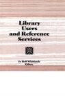 Image for Library users and reference services
