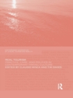 Image for Real tourism: practice, care, and politics in contemporary travel culture