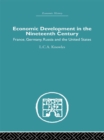 Image for Economic development in the nineteenth century: France, Germany, Russia and the United States
