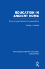 Image for Education in Ancient Rome Vol. 5: From the Elder Cato to the Younger Pliny
