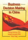 Image for Business Decision Making in China