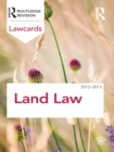 Image for Land law: 2012-2013.