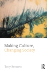 Image for Making culture, changing society