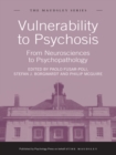 Image for Vulnerability to psychosis: from neurosciences to psychopathology
