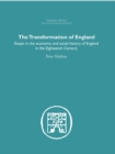 Image for The Transformation of England: Essays in the Economics and Social History of England in the Eighteenth Century
