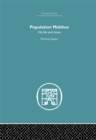 Image for Population Malthus: his life and times