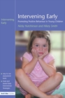 Image for Intervening Early: Promoting Positive Behaviour in Young Children