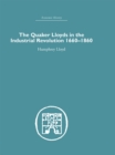 Image for Quaker Lloyds in the Industrial Revolution