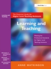 Image for Learning and teaching: the essential guide for higher level teaching assistants