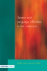 Image for Speech and language difficulties in the classroom