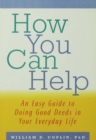 Image for How you can help: a guide for genuine do-gooders.