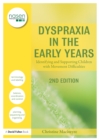 Image for Dyspraxia in the early years: identifying and supporting children with movement difficulties