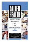 Image for Allied Health: Practice Issues and Trends in the New Millennium
