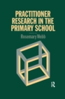 Image for Practitioner Research In The Primary School