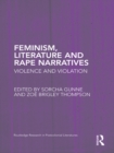 Image for Feminism, literature and rape narratives: violence and violation