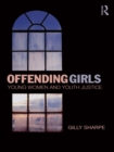 Image for Offending girls: young women and youth justice