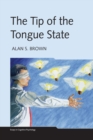 Image for The tip of the tongue state