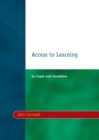 Image for Access to learning: for pupils with disabilities.