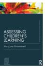 Image for Assessing Children&#39;s Learning