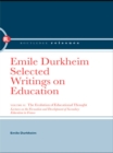 Image for Selected writings on education.: lectures on the formation and development of secondary education in France (The evolution of educational thought)