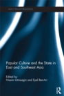 Image for Popular culture and the state in East and Southeast Asia