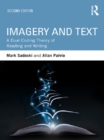 Image for Imagery and Text: A Dual Coding Theory of Reading and Writing