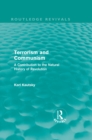 Image for Terrorism and communism: a contribution to the natural history of revolution