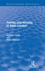 Image for Family and kinship in East London