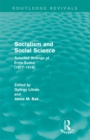 Image for Socialism and Social Science: Selected Writings of Ervin Szabó (1877-1918)