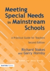 Image for Meeting Special Needs in Mainstream Schools: A Practical Guide for Teachers