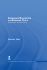 Image for Behavioural economics and ethics: interrelations and applications : 1