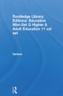 Image for Routledge Library Editions. Mini-Set G, Higher &amp; Adult Education. Education : Mini-set G, higher &amp; adult education.