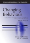 Image for Changing Behaviour: Teaching Children With Emotional and Behavioural Difficulties in Primary and Secondary Classrooms