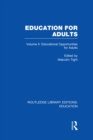Image for Education for Adults. Volume 2 Educational Opportunities for Adults