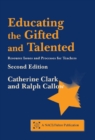 Image for Educating the gifted and talented: resource issues and processes for teachers