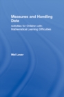 Image for Measures and handling data: activities for children with mathematical learning difficulties