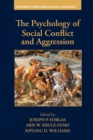 Image for The psychology of social conflict and aggression