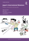Image for Japan&#39;s international relations: politics, economics and security : v. 44