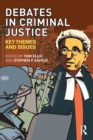 Image for Debates in Criminal Justice: Key Themes and Issues