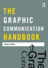 Image for The graphic communication handbook
