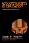 Image for Accountability in Education: A Philosophical Inquiry