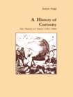 Image for A History of Curiosity: The Theory of Travel 1550-1800