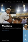 Image for Muslims: their religious beliefs and practices
