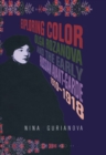 Image for Exploring color: Olga Rozanova and the early Russian avant-garde.