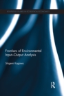 Image for Frontiers of Environmental Input-Output Analysis