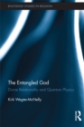 Image for The Entangled God: Divine Relationality and Quantum Physics